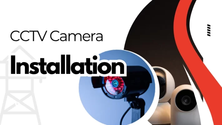 CCTV Camera Installation