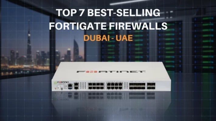 best selling fortigate firewalls in dubai