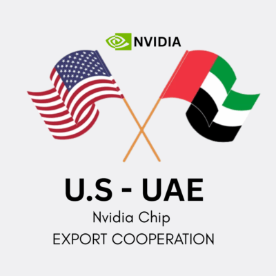 U.S.–UAE Nvidia Chip Export Cooperation